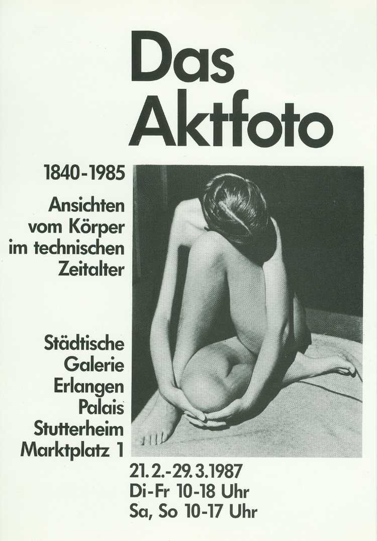 Einladung zur Ausstellung »Das Aktfoto – 1840-1985«, Städtische Galerie Erlangen, 21.02.-29.03.1987