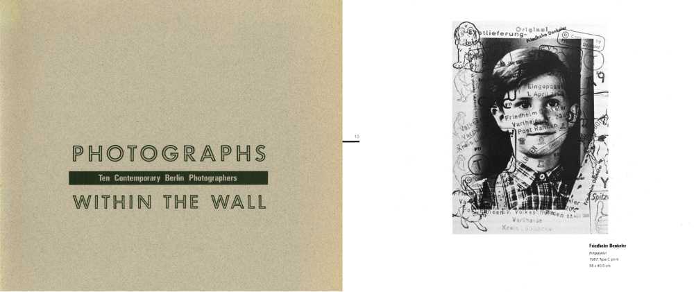 Katalog der Ausstellung »Photographs within the Wall – Ten Contemporary Berlin Photographers«, 1 bis 29. März 1988, »Linden gallery«, 26 Acland Street St Kilda, Kurator: Tony Beilby, 1988