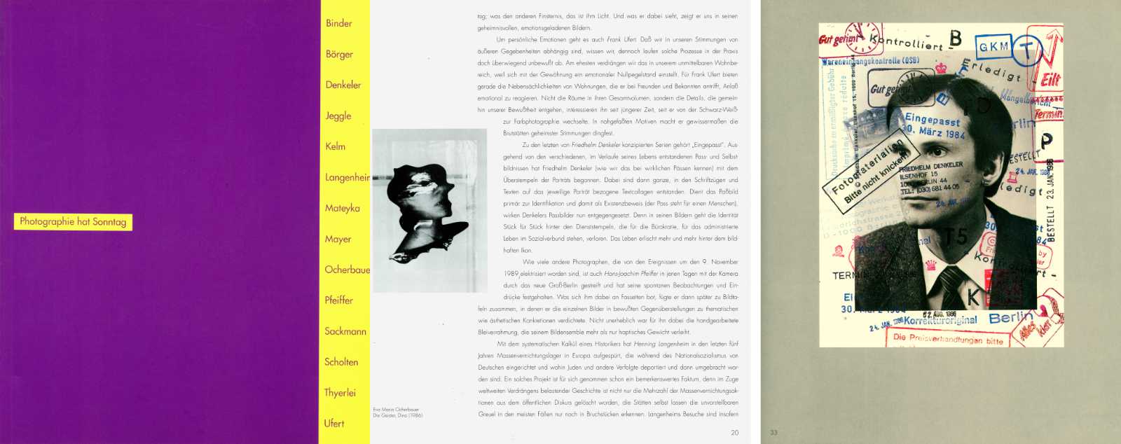 Katalog zur Ausstellung »Photographie hat Sonntag« der Neuen Gesellschaft für Bildende Kunst (NGBK) im Kunstquartier Bethanien, 1991